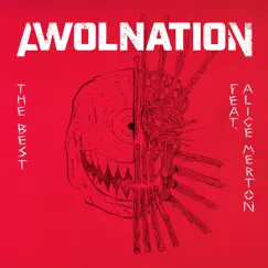 The Best (feat. Alice Merton) - Single by AWOLNATION album reviews, ratings, credits