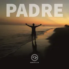 Padre - Single by Principio & Fin album reviews, ratings, credits