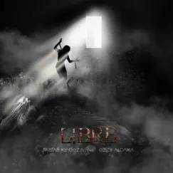 Libre (feat. Ozzy Aldama) Song Lyrics