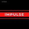 Impulse - Single album lyrics, reviews, download