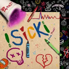 !Sick! - Single by Phxnzy album reviews, ratings, credits