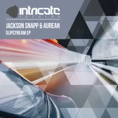 Slipstream - EP by Jackson Snapp & Aurean album reviews, ratings, credits