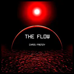 The Flow - Single by Chris Frenzy album reviews, ratings, credits