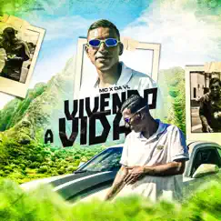 Vivendo a Vida - Single by MC X da VL album reviews, ratings, credits