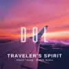 Traveler's Spirit - Single album lyrics, reviews, download