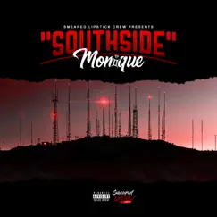 SouthSide - Single by Monique of Smeared Lipstick Crew album reviews, ratings, credits