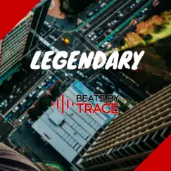 Legendary (Instrumental) - Single by Beatz by Trace album reviews, ratings, credits