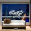 The Loft (feat. Joe Blo & Peedie Blow) - Single album lyrics, reviews, download