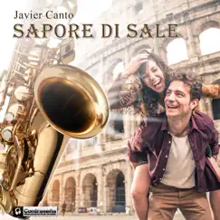 Sapore Di Sale - Single by Javier Canto album reviews, ratings, credits