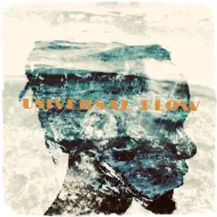 Universal Flow Song Lyrics