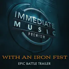 With an Iron Fist by Immediate Music album reviews, ratings, credits