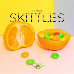 Skittles - Single by TY nice album reviews, ratings, credits