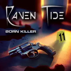 Born Killer - Single by Raven Tide album reviews, ratings, credits