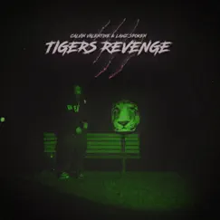 Tigers Revenge - Single by Calvin Valentine & Lawz Spoken album reviews, ratings, credits