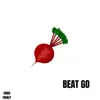 Beat Go - Single album lyrics, reviews, download