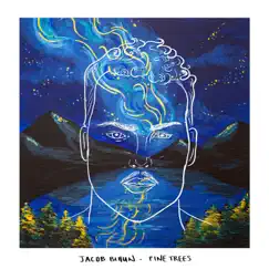 Pine Trees - Single by Jacob Bihun album reviews, ratings, credits