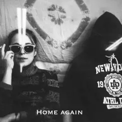 Home Again - Single by The Zero Conditional album reviews, ratings, credits