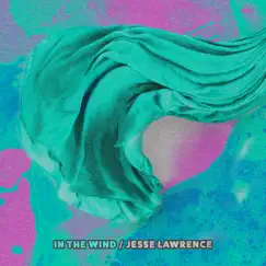 In the Wind (feat. Revel Day) Song Lyrics