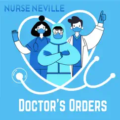 Doctor's Orders by Nurse Neville album reviews, ratings, credits