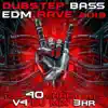 Stages (Dubstep Bass EDM Rave 2020, Vol. 4 Dj Mixed) song lyrics