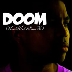 Doom (feat. Lil Raven & DatBoyGrave) [Koolk!d R3mx] Song Lyrics