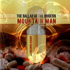 The Ballad of the Modern Mountain Man Song Lyrics