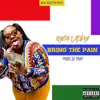 Bring the Pain - Single album lyrics, reviews, download