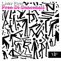 Free Di Dancehall (feat. Adena Myrie) - Single by Linky First album reviews, ratings, credits