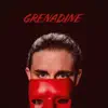 Grenadine (feat. Tori WhoDat) - Single album lyrics, reviews, download