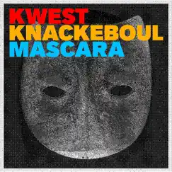 Mascara - Single by Kwest & Knackeboul album reviews, ratings, credits