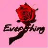 Everything - Single album lyrics, reviews, download