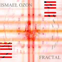 FRACTAL - Single by Ismael Ozon album reviews, ratings, credits