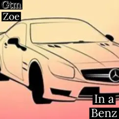 In a Benz - Single by Gtm Zoe album reviews, ratings, credits