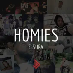 Homies - Single by E-Surv album reviews, ratings, credits