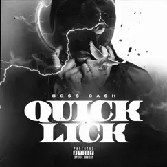 Quick Lick Reloaded by BOSS CASH album reviews, ratings, credits