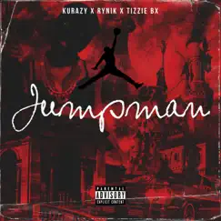 Jumpman (feat. Rynik & Tizzie Bx) - Single by Kurazy album reviews, ratings, credits