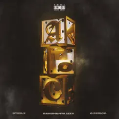 A To C - Single by Bandhunta Izzy, G Perico & Steelz album reviews, ratings, credits