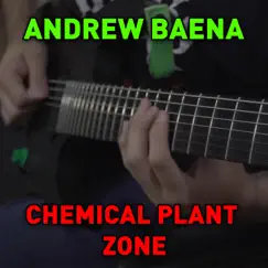 Chemical Plant Zone - Single by Andrew Baena album reviews, ratings, credits