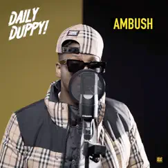 Daily Duppy - Single by GRM Daily & Ambush Buzzworl album reviews, ratings, credits