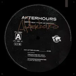 Afterhours (feat. Tylor Jay Santos) - Single by GOVI album reviews, ratings, credits