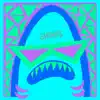 Sharks! - Single album lyrics, reviews, download
