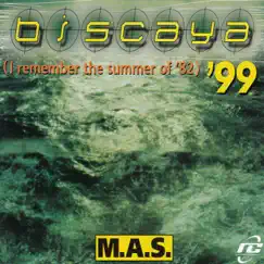 Biscaya ’99 (I Remember the Summer of ’82) Original Remix ’99 Song Lyrics