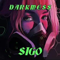Sigo - Single by DarkMess720 album reviews, ratings, credits
