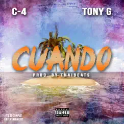 Cuando (feat. C-4) - Single by Tony G album reviews, ratings, credits