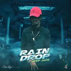 Rain Drops - Single by Deep Jahi album reviews, ratings, credits