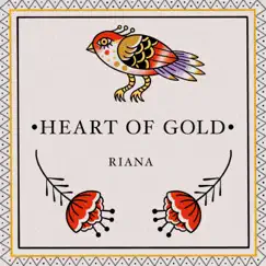 Heart of Gold - Single by RIANA album reviews, ratings, credits