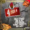 4 for 4 (feat. Polo 2time$, Jon Blacc, Stackdough, Hunnit Andretti & Nky Mky) - Single album lyrics, reviews, download