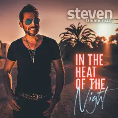 In the Heat of the Night - Single by Steven Timmerman album reviews, ratings, credits