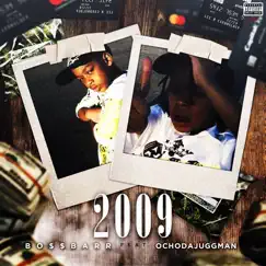 2009 - Single by Bo$$Barr & Ochodajuggman album reviews, ratings, credits