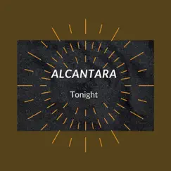 Tonight - Single by Alcantara album reviews, ratings, credits